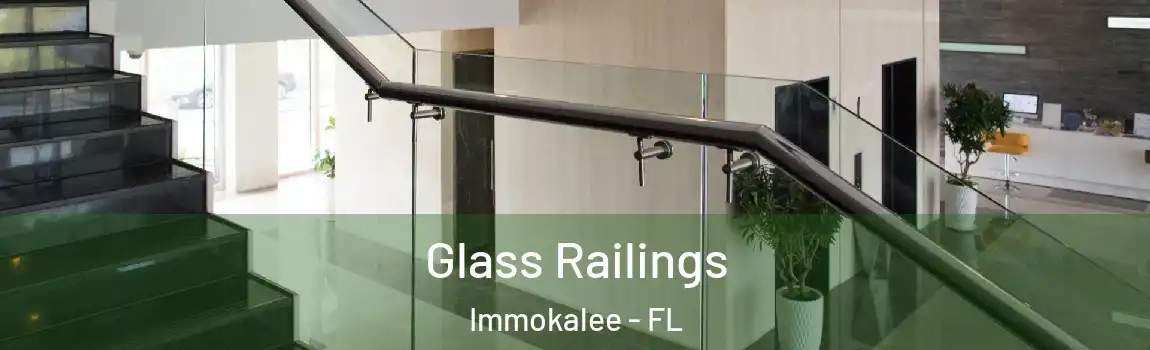  Glass Railings Immokalee - FL